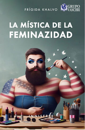 La mística de la feminazidad