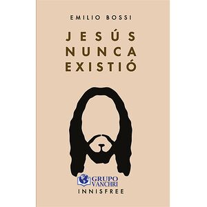 Jesús nunca existió