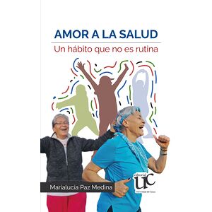 Amor a la salud: un hábito...