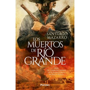Los muertos de Río Grande