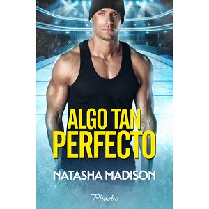 Algo tan perfecto