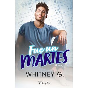 Fue un martes