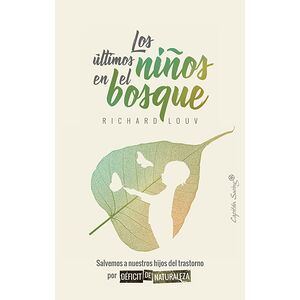 Los últimos niños del bosque