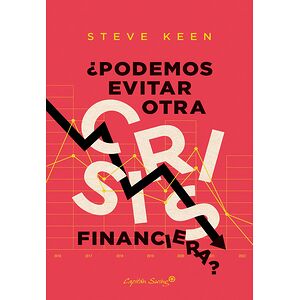 ¿Podemos evitar otra crisis...