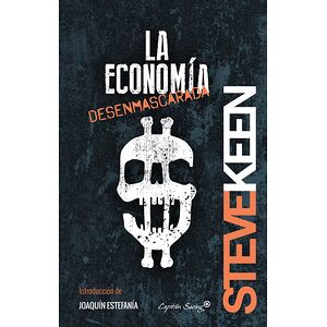 La economía desenmascarada