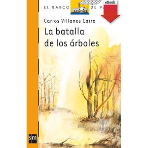 La batalla de los árboles