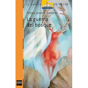 La guerra del bosque