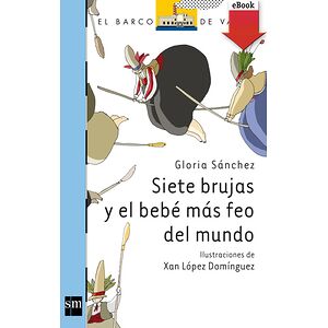 Siete brujas y el bebé más...