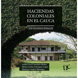 Haciendas coloniales en el...