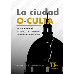 "La ciudad o-culta"