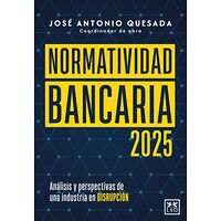 Normatividad bancaria 2025