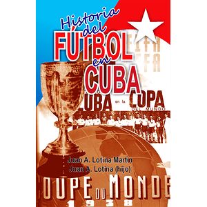 Historia del fútbol en Cuba