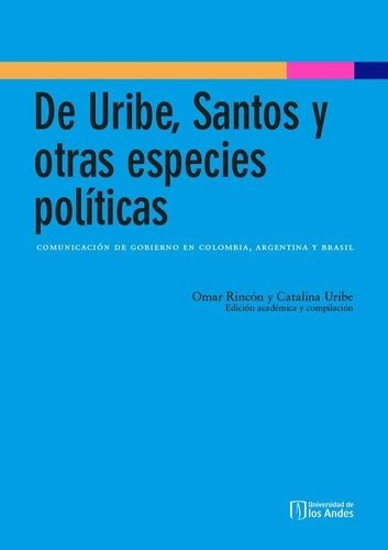 De Uribe, Santos y otras...