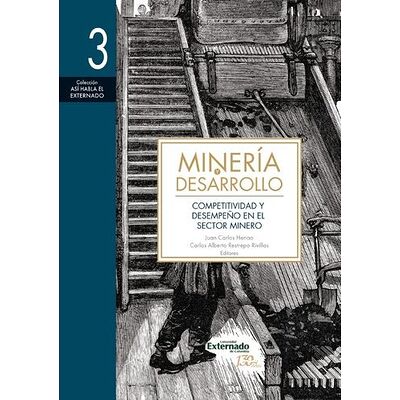 Minería y desarrollo. Tomo 3