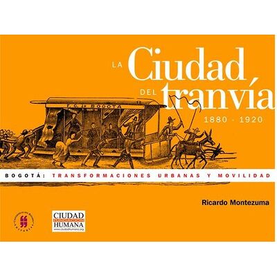 La ciudad del tranvía...