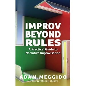 Improv Beyond Rules
