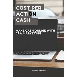 Cost Per Action Cash