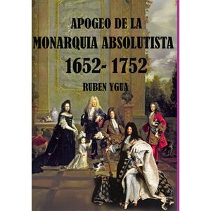 Apogeo De La  Monarquia...