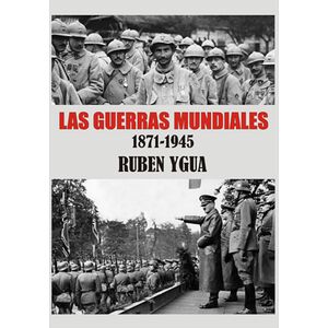 Las Guerras Mundiales