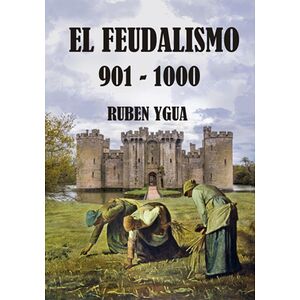 El Feudalismo