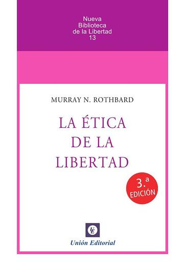 La ética de la libertad