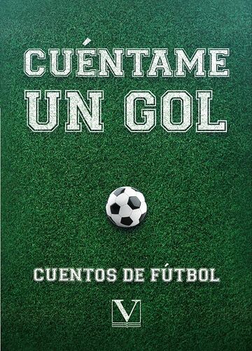 Cuéntame un gol