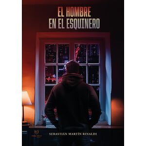 El hombre en el esquinero
