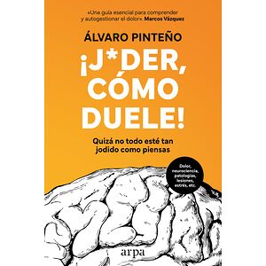 ¡Joder, cómo duele!