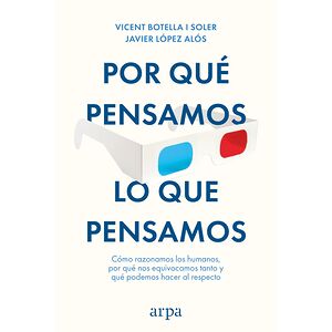 Por qué pensamos lo que...