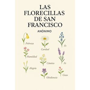 Las florecillas de San...