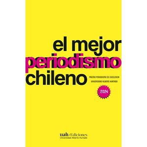 El mejor periodismo chileno...