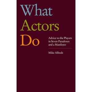 What Actors Do