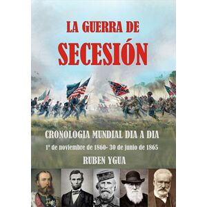 La Guerra De Secesión