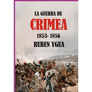 La Guerra De Crimea