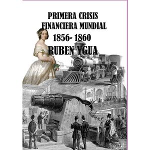 Primera Crisis Financiera...