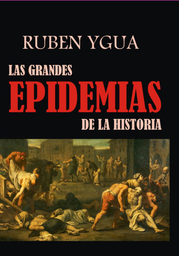 Las Grandes Epidemias De La...
