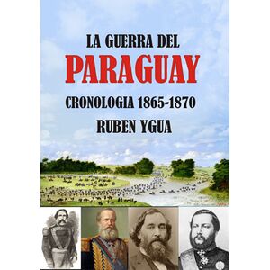 La Guerra Del Paraguay