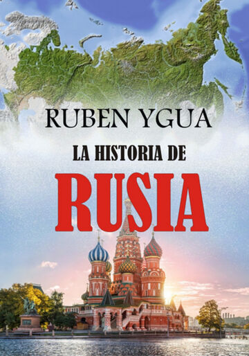 La Historia De Rusia