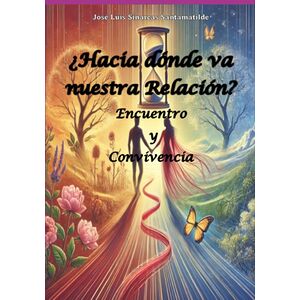 ¿hacia Dónde Va Nuestra...