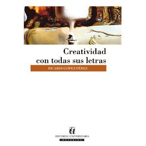 Creatividad con todas sus...