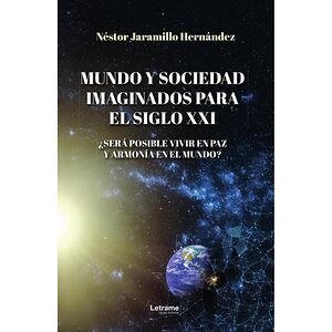 Mundo y sociedad imaginados...