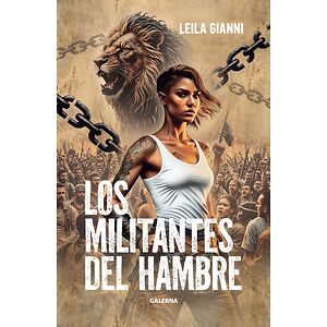 Los militantes del hambre
