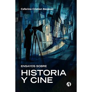 Ensayos sobre historia y cine