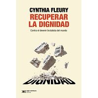 Recuperar la dignidad
