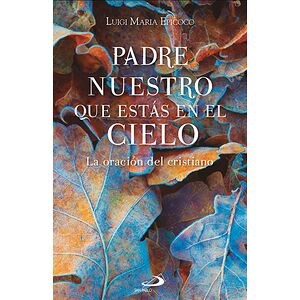 Padre nuestro que estás en...