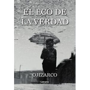 El eco de la verdad