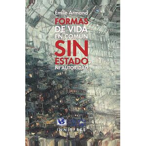 Formas de vida en común sin...