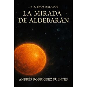 La Mirada De Aldebarán