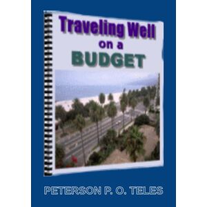 Traveling Well On A Budget