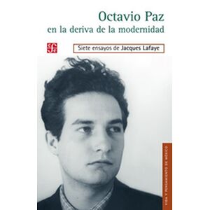 Octavio Paz en la deriva de...